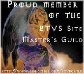 Proud member of the BTVS Site Master's Guild